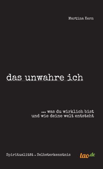 das unwahre ich - Martina Kern