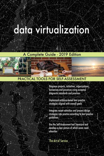 data virtualization A Complete Guide - 2019 Edition - Gerardus Blokdyk