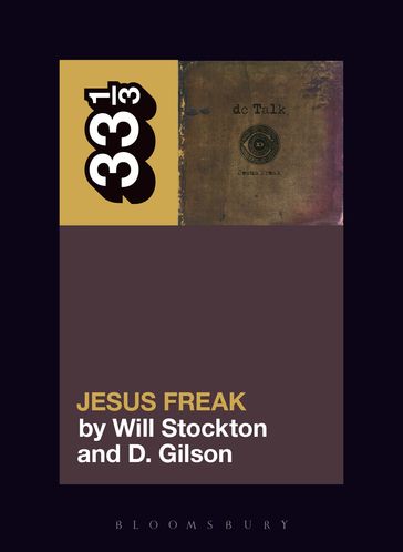 dc Talk's Jesus Freak - Professor Will Stockton - Professor D. Gilson