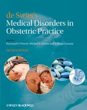 de Swiet s Medical Disorders in Obstetric Practice
