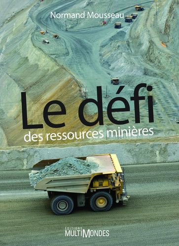 Le défi des ressources minières - Normand Mousseau