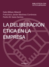 La deliberación ética en la empresa