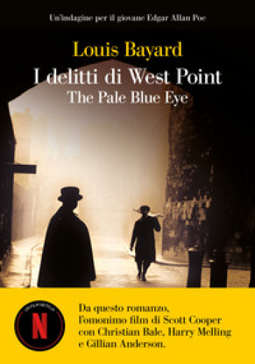 I delitti di West Point. The pale blue eye - Louis Bayard