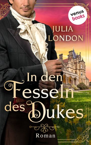 In den Fesseln des Dukes: Regency Kisses - Band 1 - Julia London