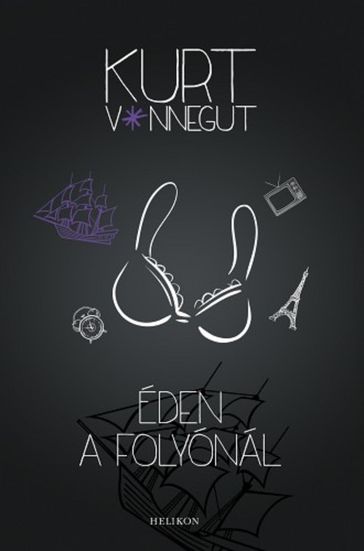 Éden a folyónál - Kurt Vonnegut