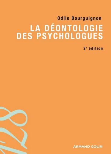 La déontologie des psychologues - Odile Bourguignon