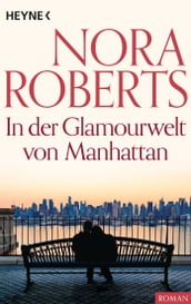 In der Glamourwelt von Manhattan