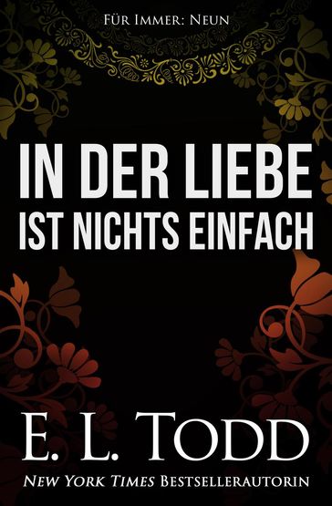 In der Liebe ist nichts einfach - E. L. Todd