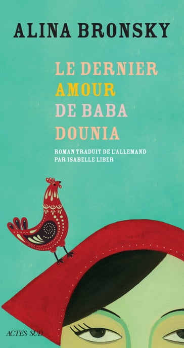 Le dernier amour de Baba Dounia - Alina Bronsky