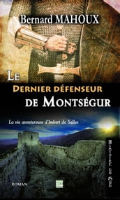 Le dernier défenseur de Montségur