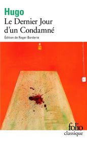 Le dernier jour d un condamné (édition enrichie)