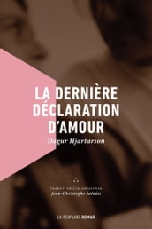 La dernière déclaration d amour