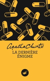 La dernière énigme (Nouvelle traduction révisée)