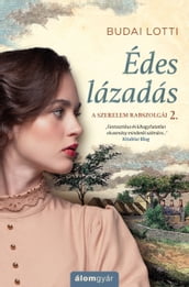 Édes lázadás