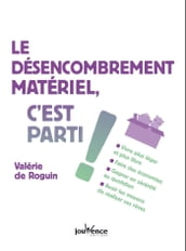 Le désencombrement matériel, c