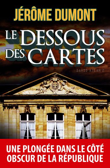 Le dessous des cartes (David Atlan, 2) - Jerome Dumont