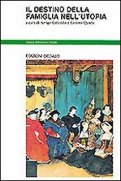 Il destino della famiglia nell utopia