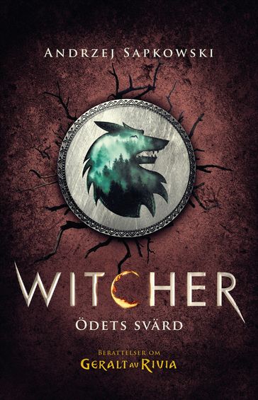 Ödets svärd : berättelser om Geralt av Rivia - Andrzej Sapkowski