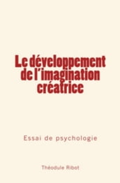 Le développement de l imagination créatrice