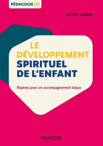 Le développement spirituel de l'enfant - Michel Lemay