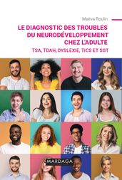 Le diagnostic des troubles du neurodéveloppement chez l adulte