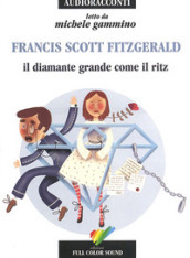 Il diamante grande come il Ritz letto da Gammino Michele. Audiolibro. CD Audio