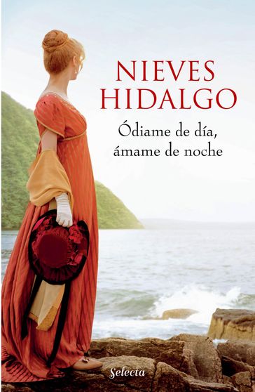 Ódiame de día, ámame de noche (Un romance en Londres 2) - Nieves Hidalgo