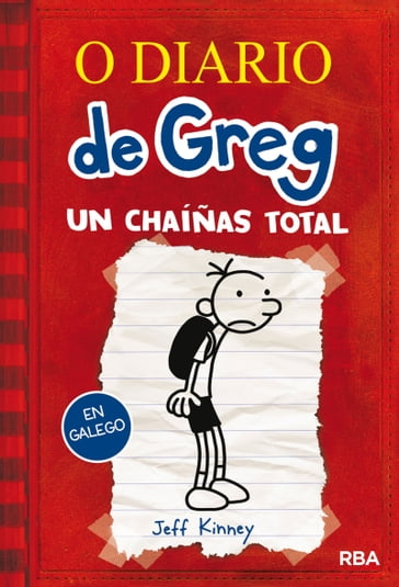 O diario de Greg 1 - Un chaíñas total - Jeff Kinney