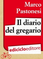 Il diario del gregario. Ovvero Scarponi, Bruseghin e Noè al Giro d Italia