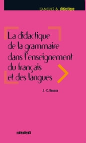 La didactique de la grammaire dans l enseignement du français et des langues - Ebook