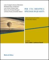 Per una didattica speciale di qualità. Dalla conoscenza del deficit all intervento inclusivo