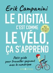 Le digital, c est comme le vélo, ça s apprend