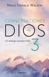 Un diálogo excepcional (Conversaciones con Dios 3)