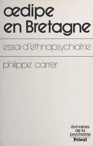 Œdipe en Bretagne - Jacques Chazaud - Philippe Carrer