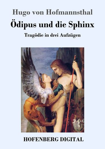 Ödipus und die Sphinx - Hugo von Hofmannsthal