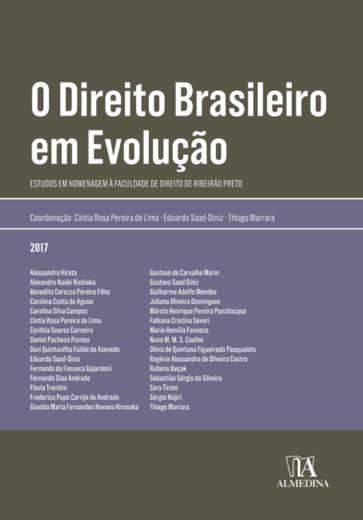 O direito brasileiro em evolução - Cíntia Rosa Pereira de Lima - Eduardo Saad Diniz - Thiago Marrara