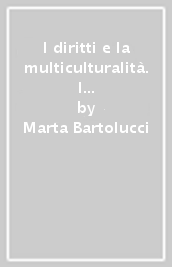 I diritti e la multiculturalità. I modelli Raffaello