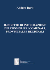 Il diritto di informazione dei consiglieri comunali, provinciali e regionali