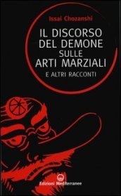 Il discorso del demone sulle arti marziali e altri racconti