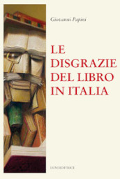 Le disgrazie del libro in Italia