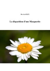 La disparition d une Marguerite