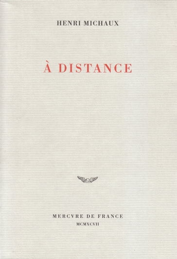 À distance - Henri Michaux