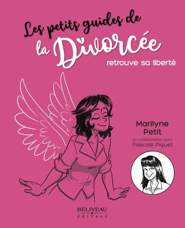 La divorcée retrouve sa liberté - Maryline Petit