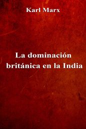 La dominación británica en la India