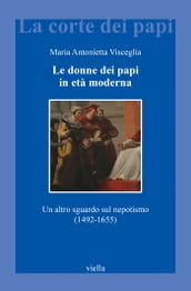 Le donne dei papi in età moderna