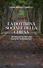 La dottrina sociale della Chiesa