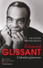 Édouard Glissant. L