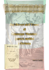 Dei doveri dell uomo di Giuseppe Mazzini: genesi, analisi e fortuna