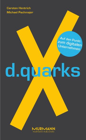 d.quarksX - Carsten Hentrich - Michael Pachmajer