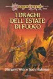 I draghi dell estate di fuoco. DragonLance